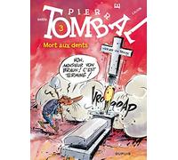 Marc Hardy – Pierre Tombal – Tome 3 : Mort aux dents – Dupuis – Cartonné