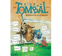 Hardy – Pierre Tombal – Tome 30 : Questions de vie et de mort – Cartonné – Dupuis