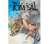 Pierre Tombal - Tome 31 - Peine de mort - Hardy - Dupuis - cartonné - Bande dessinée
