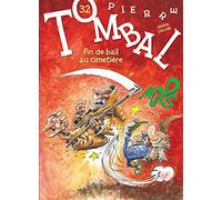 Pierre Tombal - Tome 32 - Fin de bail au cimetière