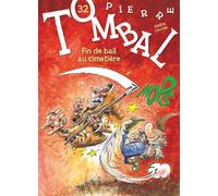 Pierre Tombal - Tome 32 - Fin de bail au cimetière - Marc Hardy - Dupuis - cartonné - Bande dessinée