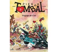 Pierre Tombal - Tome 9 - Voyage de n’os - Marc Hardy - Dupuis - cartonné - Bande dessinée
