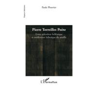 Pierre Torreilles Poète: Entre splendeur hellénique et méditation hébraïque du souffle