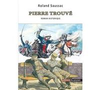 Pierre Trouvé Roland Saussac (Auteur)