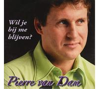 Pierre Van Dam - Wil Je Bij Me Blijven?