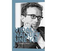 Pierre Vidal-Naquet, une vie