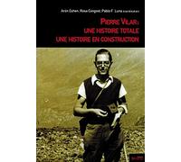 Pierre vilar une histoire totale une histoire en construct - Aaron Cohen - Syllepse Eds - broché - Essai