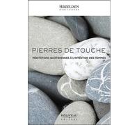 Pierres De Touche - Méditations Quotidiennes À L'intention Des Hommes