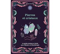 Pierres et cristaux