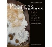 Pierres gravées Camées intailles et bagues de la collection - Philippe Malgouyres - Mare & Martin - broché - Catalogue d'exposition