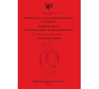 Pierres levées, stèles anthropomorphes et dolmens