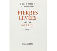 Pierres levées Suivi de Maisons - Jules Romains - Flammarion - broché - Livre