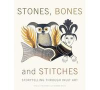 Pierres, os et points de suture : Raconter des histoires à travers l'art inuit