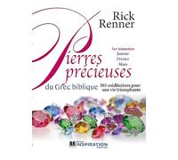 Pierres précieuses du grec biblique - Volume 1. 365 méditations pour une vie triomphante