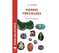 Pierres précieuses Fines et ornementales - Edelsteine und Schmucksteine - Walter Schumann - Delachaux et niestlé - relié - Guide