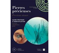 Pierres précieuses Guide pratique d'identification, Practical identification guide, Edition bilingue français-anglais - Pr Jean-Claude Boulliard et Char - Connaissances Et Savoirs - broché - Guide