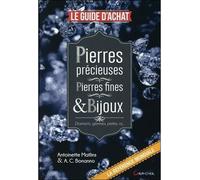 Pierres précieuses - Pierres fines & Bijoux - Le guide d'achat Diamants, gemmes, perles, or... Le guide d’achat - Antoinette Matlins - Grancher - broché - Guide
