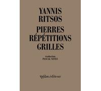 Pierres Répétitions Grilles - Yannis Ritsos - Ypsilon - broché - Poésie