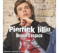 Pierrick Lilliu - Besoin D'espace [Import]