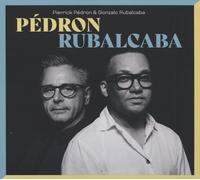Pierrick Pedron – Pedron Rubalcaba – CD