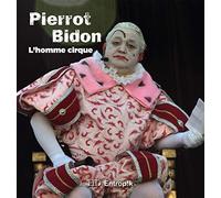 Pierrot bidon l'homme cirque