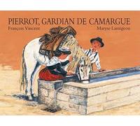 Pierrot, gardian de Camargue