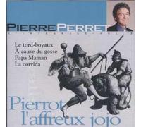 Pierrot L'affreux Jojo
