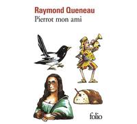 Pierrot mon ami - Raymond Queneau - Gallimard - Poche - Roman