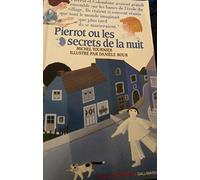 Pierrot ou les Secrets de la nuit