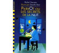 Pierrot Ou Les Secrets De La Nuit