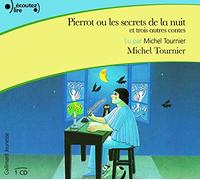 Pierrot Ou Les Secrets De La Nuit - Et Trois Autres Contes, Cd Audio