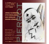 Pierrot-Schoenberg, Vrieslander, Kowalski…