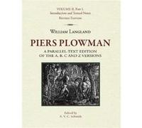 Piers Plowman A ParallelText Edition of the A B C and Z Versions Piers Plowman A ParallelText Edition of the A B C and Z Versions (Auteur)