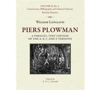 Piers Plowman a paralleltext edition of the A B C and Z versions Piers Plowman a paralleltext edition of the A B C and Z versions (Auteur)
