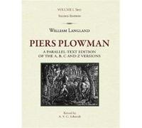 Piers Plowman a paralleltext edition of the A B C and Z versions Piers Plowman a paralleltext edition of the A B C and Z versions (Auteur)