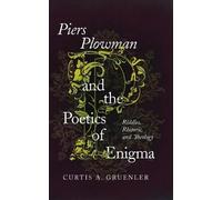 Piers Plowman And The Poetics Of Enigma