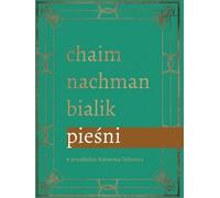 Pieśni - Chaim Nachman Bialik (livre en polonais)
