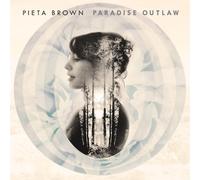 Pieta Brown Paradise Outlaw (Vinyl)