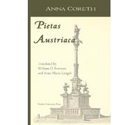 Pietas Austriaca: Austrian Religious Practices in the Baroque Era
