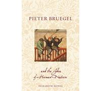 Pieter Bruegel and the Idea of Human Nature