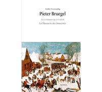 Pieter Bruegel : Le Massacre des Innocent