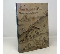 Pieter Bruegel the Elder: Drawings and Prints