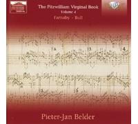 PIETER-JAN BELDER - FITWILLIAM VIRGINAL BOOK VOL.4 2 CD NEUF FARNABY,GILES/BULL