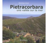 Pietracorbara: Une vallée sur la mer