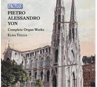 Pietro Alessandro Yon – Intégrale de l'œuvre pour orgue – CD – Tactus