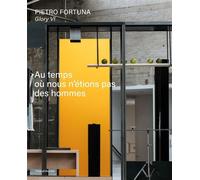 Pietro Fortuna Glory VI : au temps où nous n'étions pas des hommes - Collectif - Silvana Editoriale - relié - Catalogue d'exposition