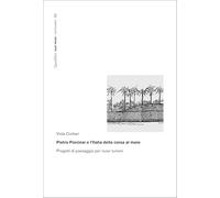 Pietro Porcinai e l'Italia della corsa al mare. Progetti di paesaggio per nuovi turismi