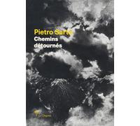 Pietro Sarto : Chemins détournés