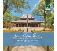 Bach – Les Suites Françaises, Intégrale de l'œuvre pour clavier Vol. 7 – Pietro Soraci – CD