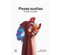 Piezas sueltas: El juego intangible